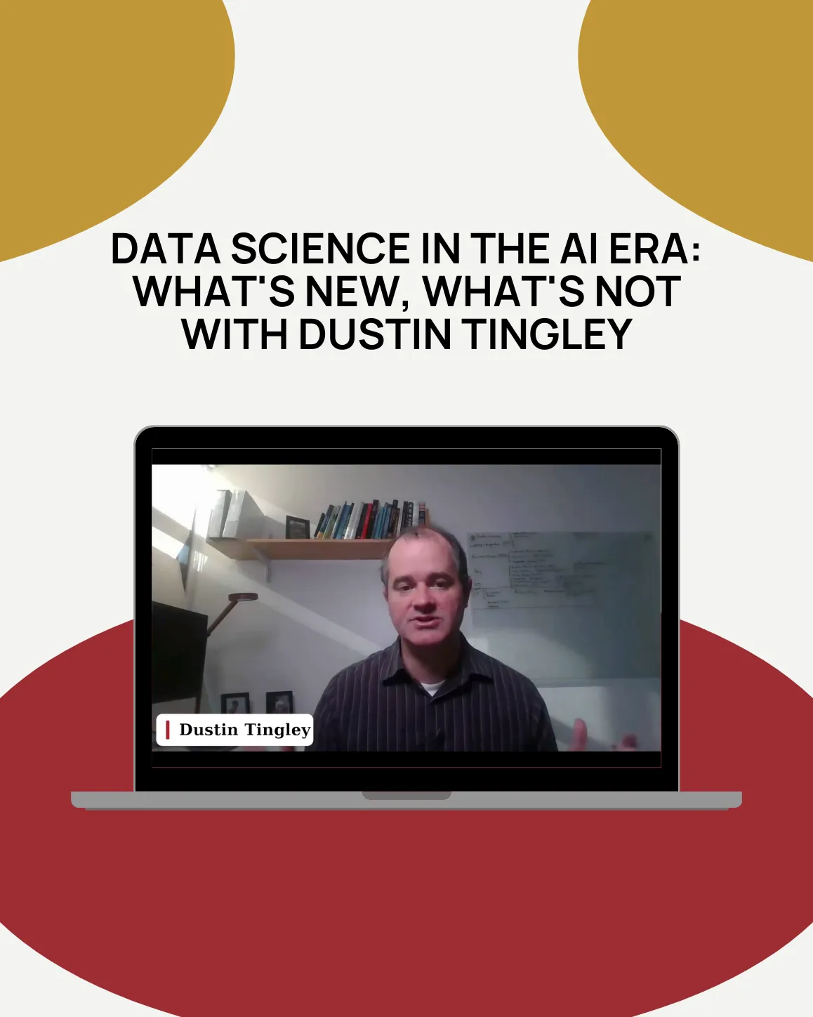 Image of Dustin Tingley in the computer screen for a webinar event hosted by Harvard Online. Title of the event on screen is "Data Science in the AI Era: What's New What's Not.